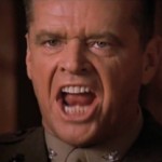 You Can’t Handle the Truth